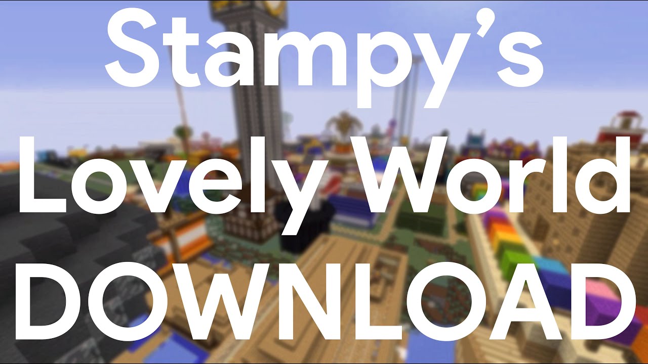 Stampylongnose lovely world download mac os